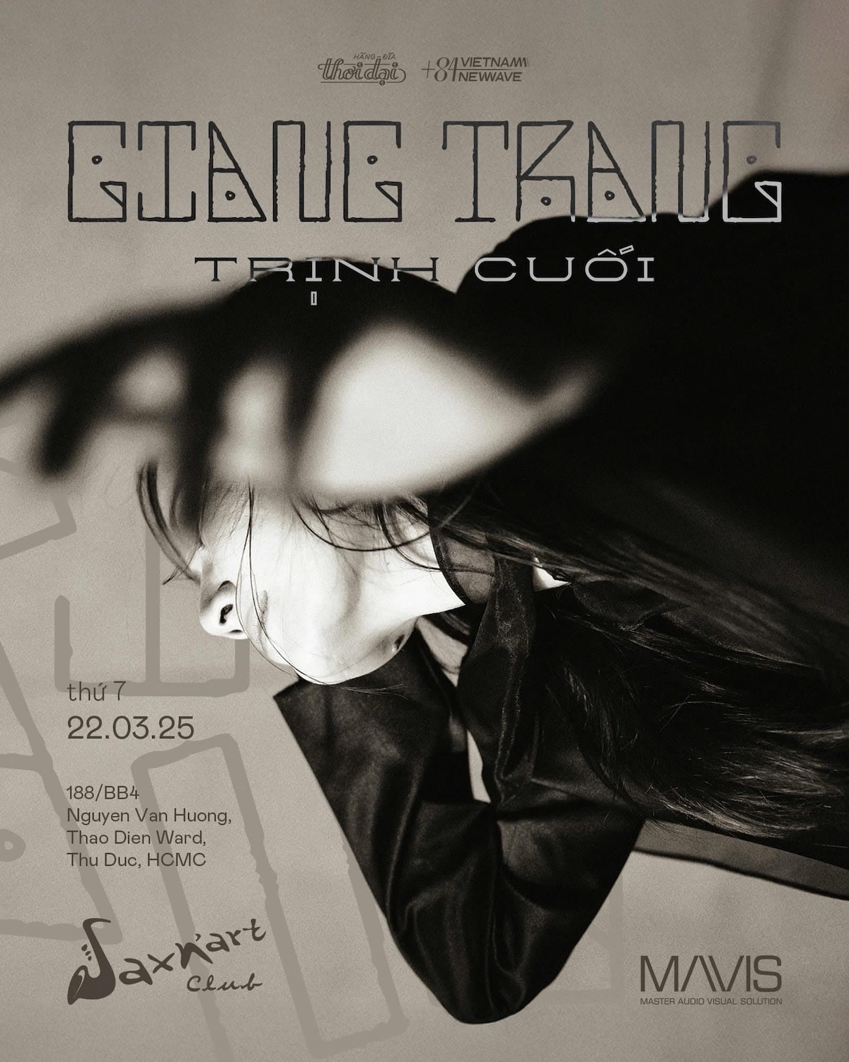 TRỊNH CUỐI live ở Saxnart Club với GIANG TRANG Hát cùng các nghệ sĩ Saigon trẻ đã hiện diện trong bản thu âm Trịnh cuối (phiên bản studio) và các khách mời đặc biệt 📅 Thứ Bảy, 22/03/2025 | SAXN’ART CLUB