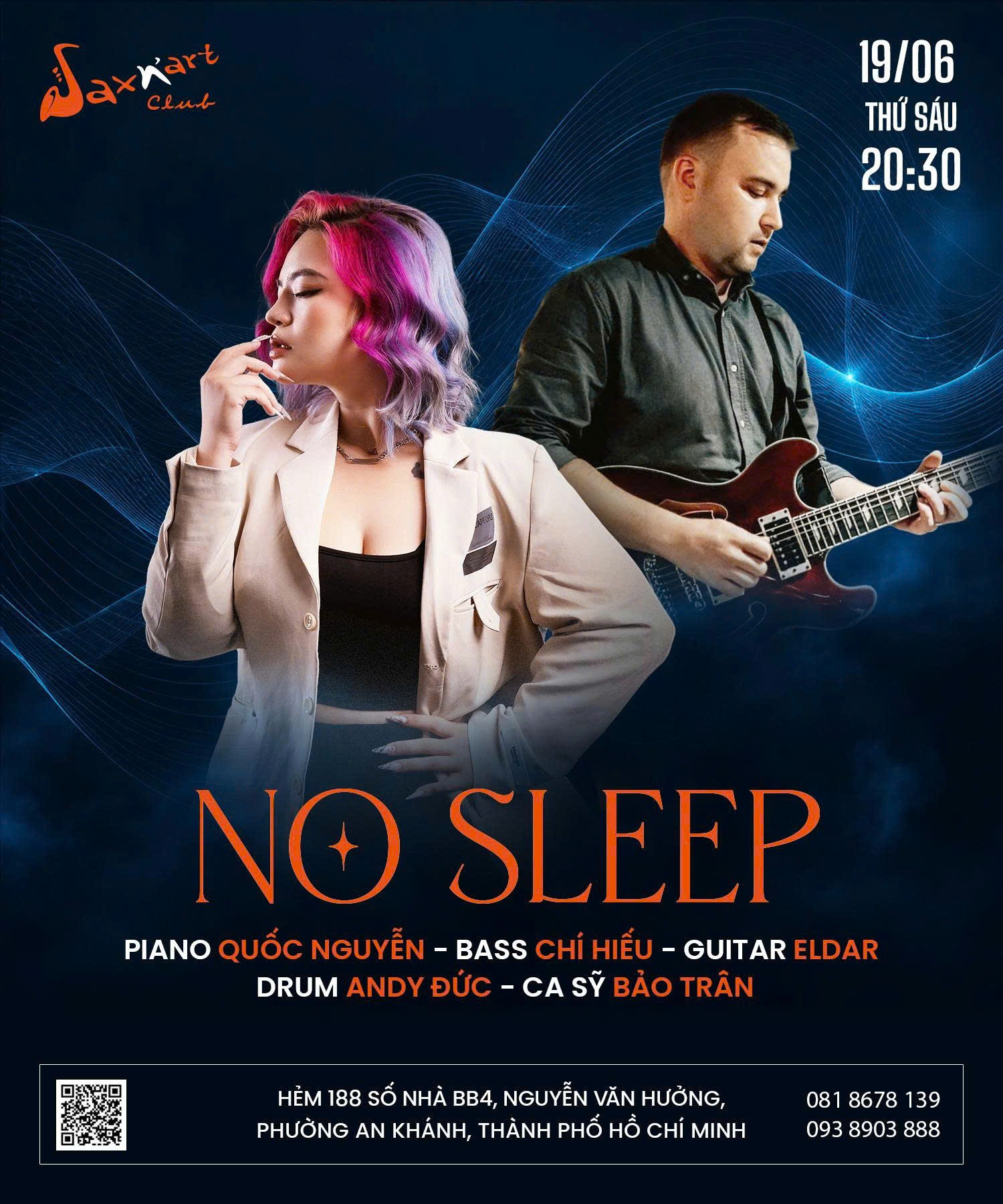 🌙 𝐍𝐎 𝐒𝐋𝐄𝐄𝐏 | 𝐒𝐀𝐗𝐍’𝐀𝐑𝐓 𝐂𝐋𝐔𝐁 📅 𝐓𝐡𝐮̛́ 𝟔 𝟏𝟗.𝟎𝟔 | 𝐒𝐡𝐨𝐰𝐭𝐢𝐦𝐞: 𝟗:𝟎𝟎 𝐏𝐌 – 𝟏𝟏:𝟎𝟎 𝐏𝐌