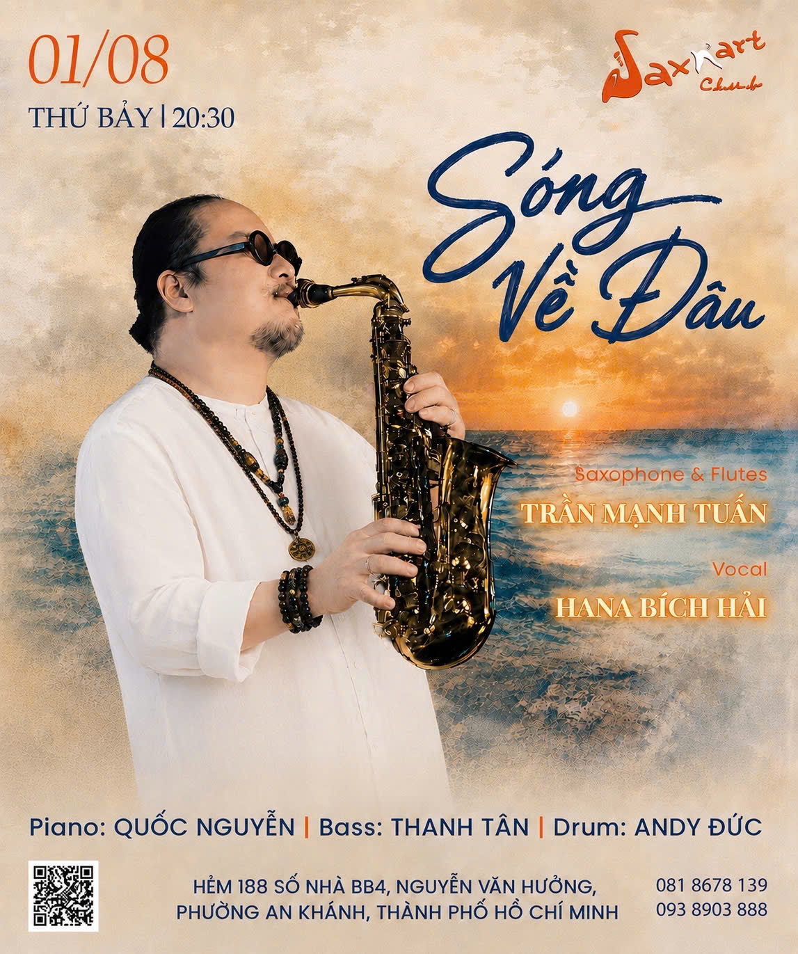 🌙 SÓNG VỀ ĐÂU| SAXN’ART CLUB 📅 Thứ Bảy, 01.08 | Showtime: 9:00 PM – 11:00 PM