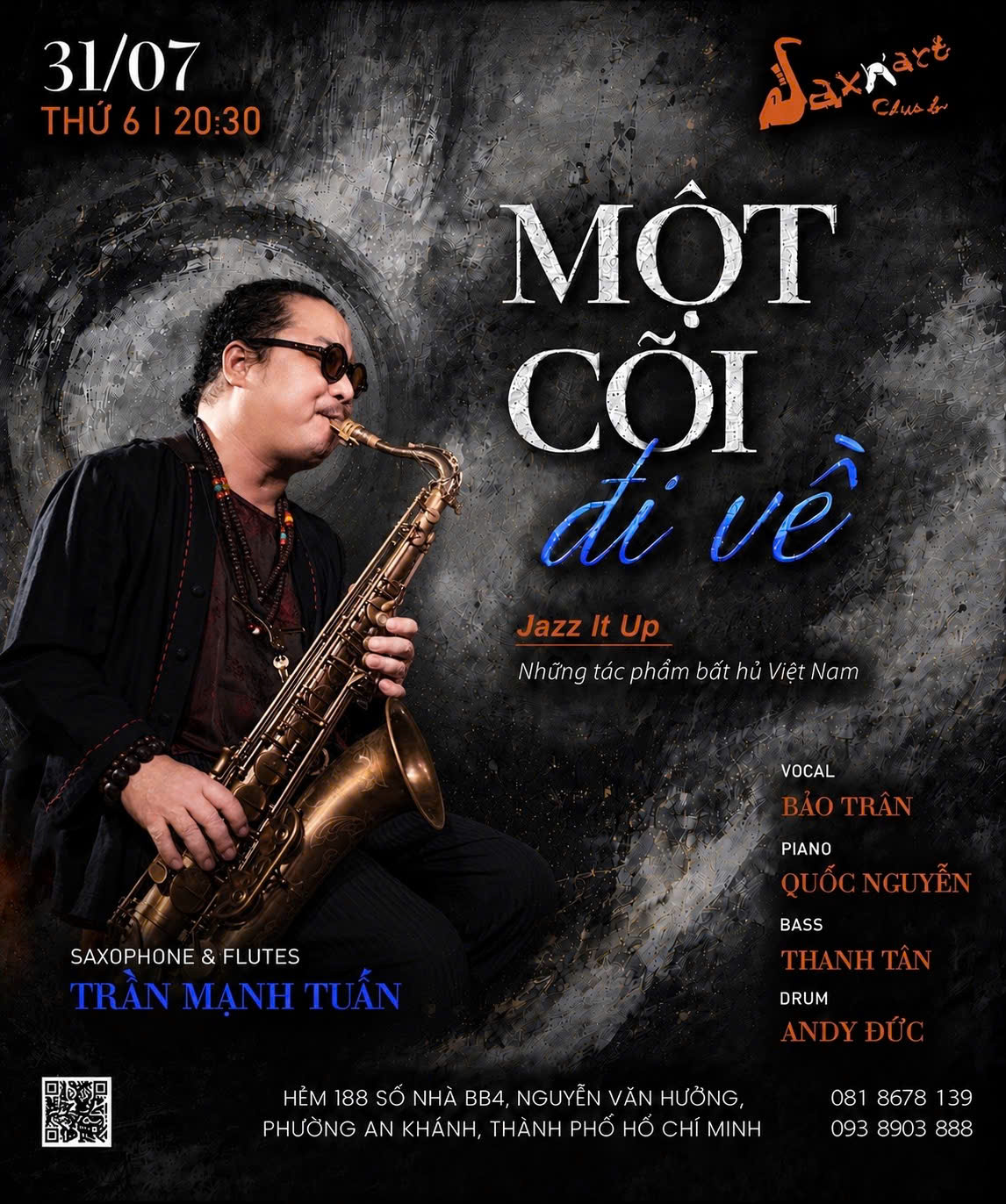 🍂 MỘT CÕI ĐI VỀ | SAXN’ART CLUB 📅 Thứ 6 31.07 | Showtime: 9:00 PM – 11:00 PM