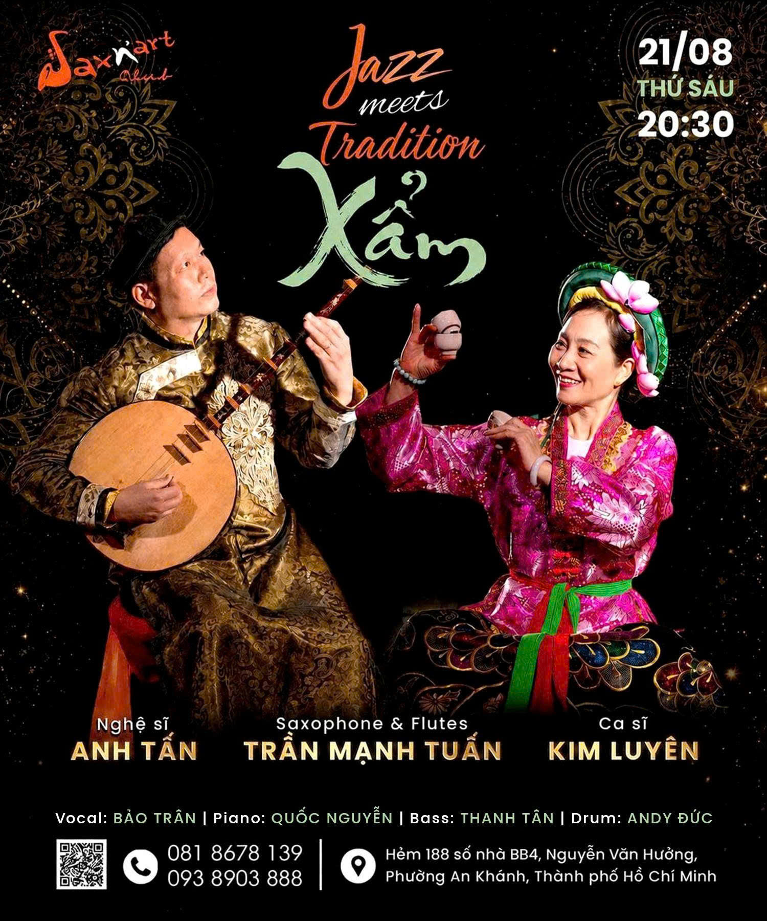 🌙 JAZZ MEETS TRADITION XẨM | SAXN’ART CLUB  📅 Thứ Sáu, 21.08 | Showtime: 9:00 PM – 11:00 PM
