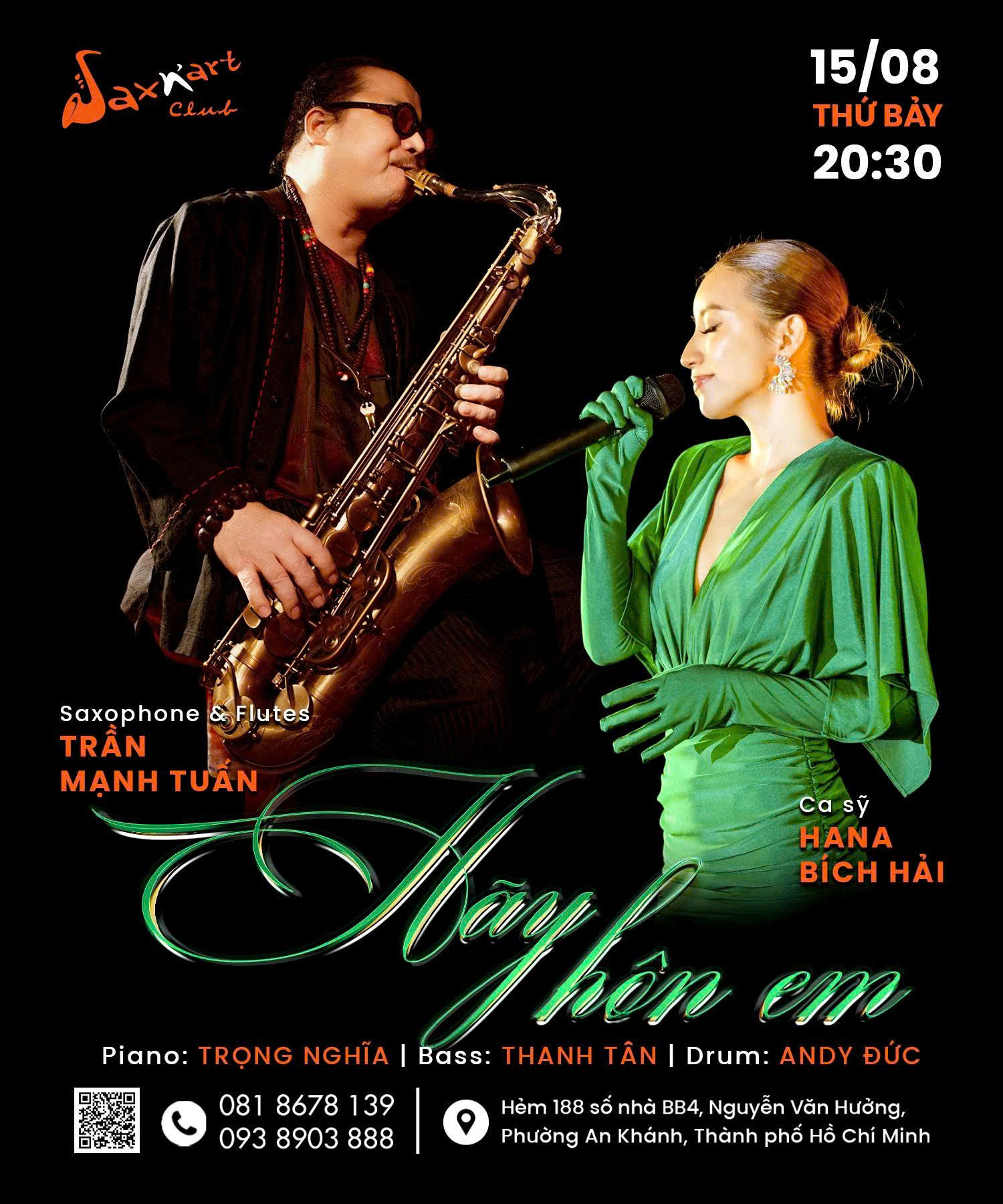 🌙 HÃY HÔN EM | SAXN’ART CLUB 📅 Thứ Bảy, 15.08 | Showtime: 9:00 PM – 11:00 PM