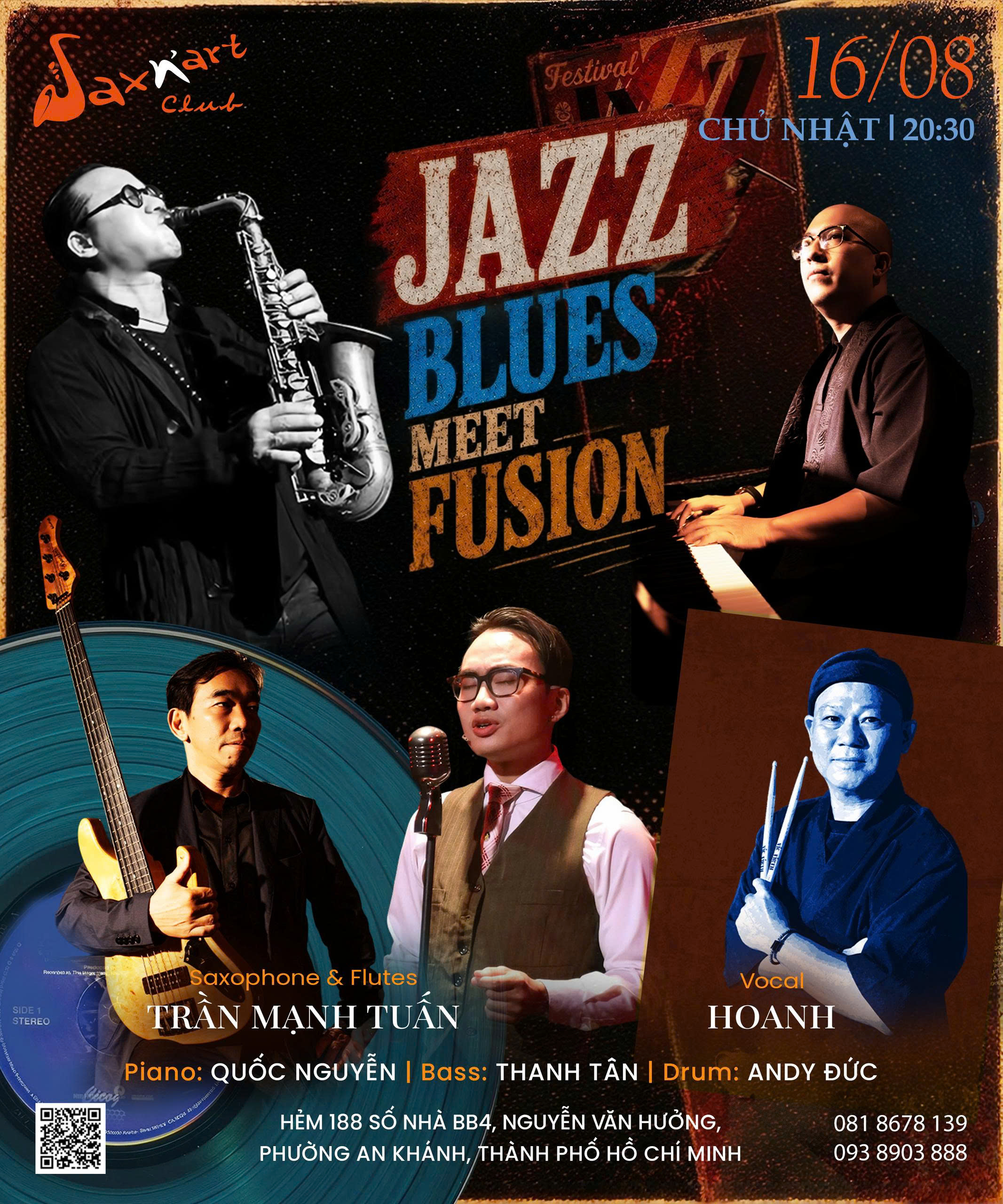 🌙 JAZZ BLUES MEET FUSION | SAXN’ART CLUB 📅 Chủ Nhật, 16.08 | Showtime: 9:00 PM – 11:00 PM