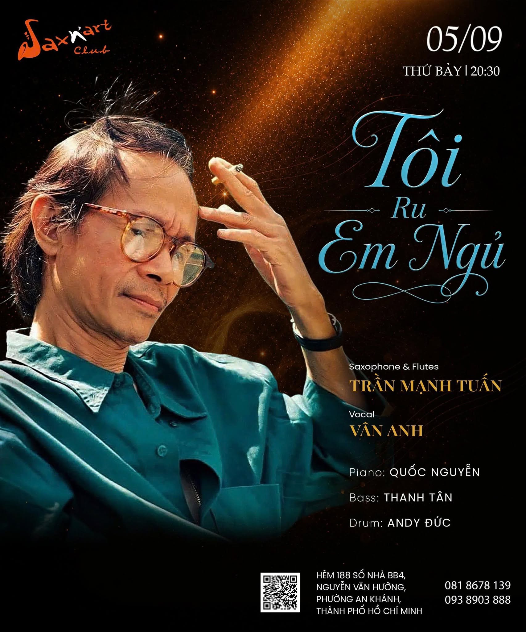 🌙  TÔI RU EM NGỦ | SAXN’ART CLUB 📅  Thứ Bảy, 05.09 | Showtime: 9:00 PM – 11:00 PM