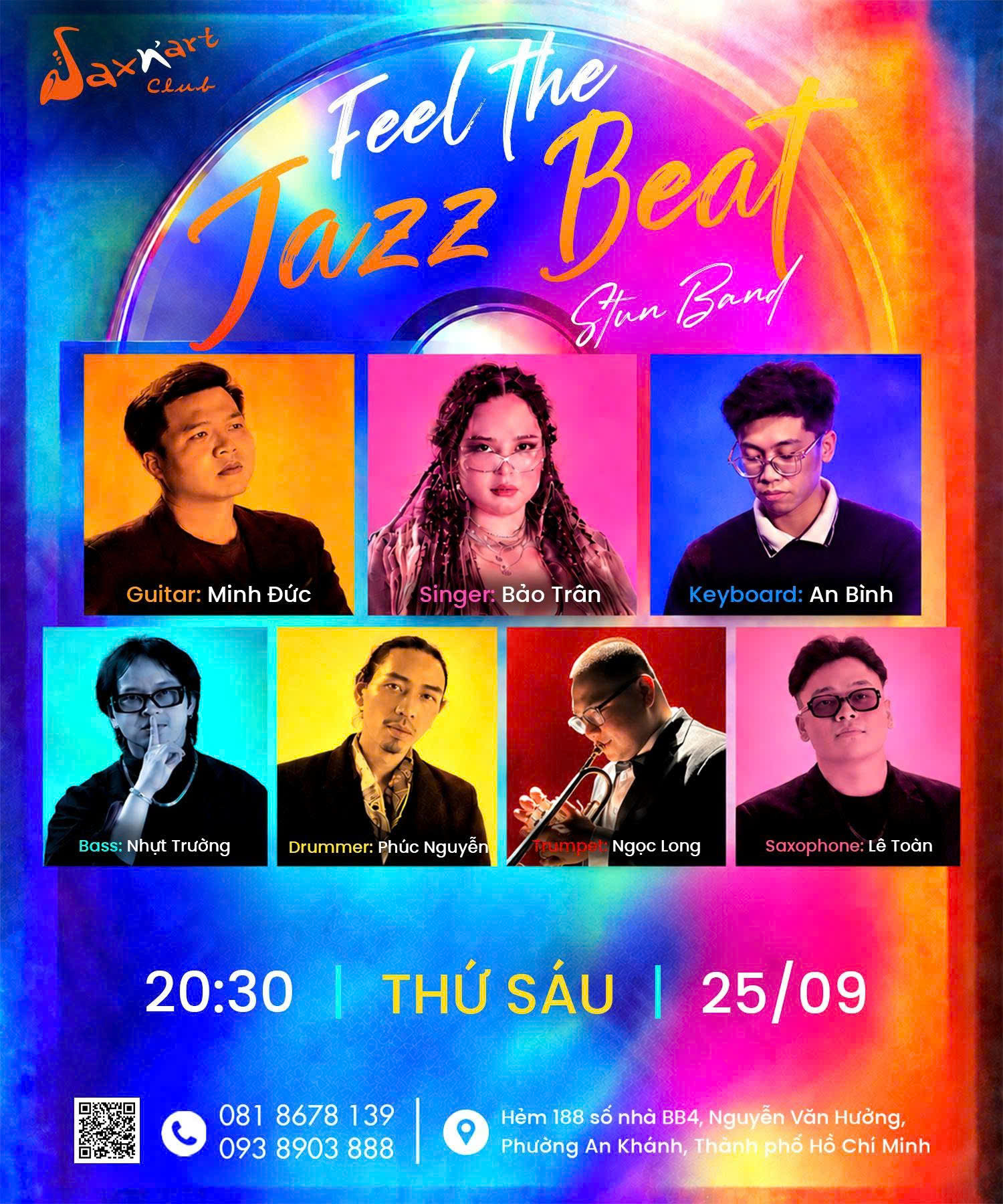 🌙 𝐅𝐄𝐄𝐋 𝐓𝐇𝐄 𝐉𝐀𝐙𝐙 𝐁𝐄𝐀𝐓 | 𝐒𝐀𝐗𝐍’𝐀𝐑𝐓 𝐂𝐋𝐔𝐁 📅 𝐓𝐡𝐮̛́ 𝐒𝐚́𝐮, 𝟐𝟓.𝟎𝟗 | 𝐒𝐡𝐨𝐰𝐭𝐢𝐦𝐞: 𝟗:𝟎𝟎 𝐏𝐌 – 𝟏𝟏:𝟎𝟎 𝐏𝐌