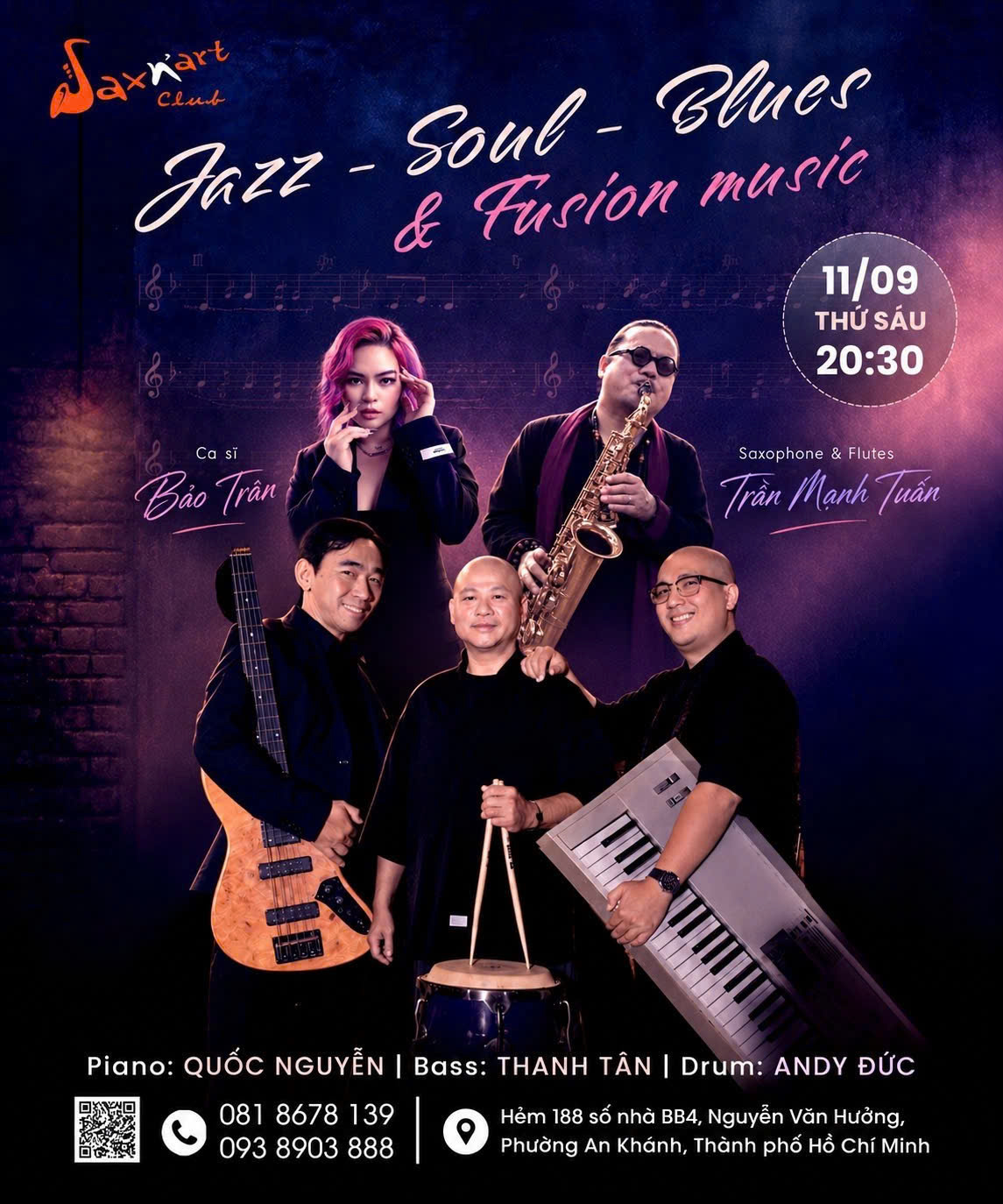 🌙 JAZZ – SOUL – BLUES AND FUSION MUSIC | SAXN’ART CLUB  📅 Thứ Sáu, 11.09 | Showtime: 9:00 PM – 11:00 PM